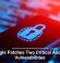 Google Patches Two Critical Android Vulnerabilities