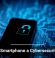 Is Your Smartphone a Cybersecurity Risk?
